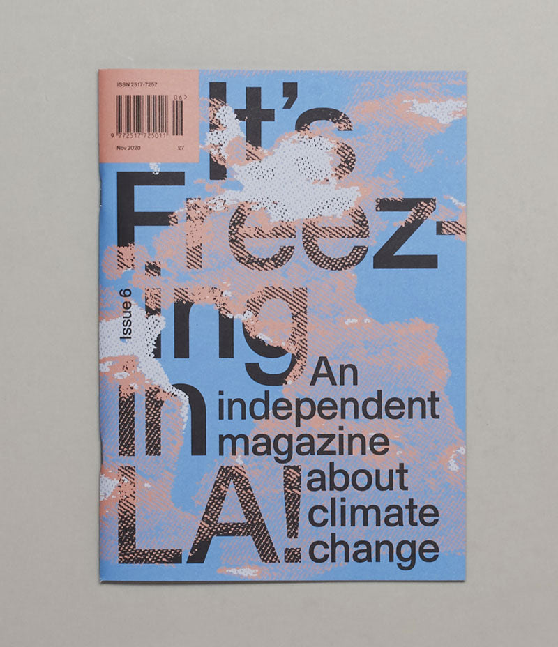 Image shows a copy of IT'S FREEZING IN LA! Issue 6 against a grey background - Nor–Folk